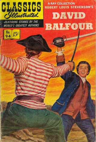 David Balfour (Classics Illustrated, #94 of 169)