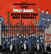 1968-2008... - N'effacez pas nos traces !