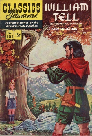 Classics Illustrated 101 of 169 : William Tell