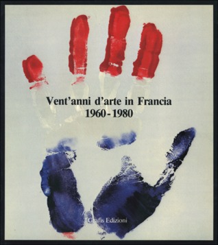 Vent'anni d'arte in Francia: 1960-1980 (Paperback)