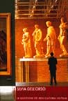 Altro che musei: La questione dei beni culturali in Italia