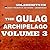 The Gulag Archipelago: Volume III: Katorga, Exile, Stalin Is No More