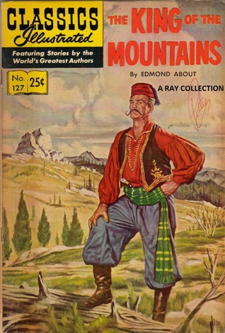 Classics Illustrated 127 of 169 : The King of the Mountains