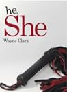 He & She by Wayne  Clark