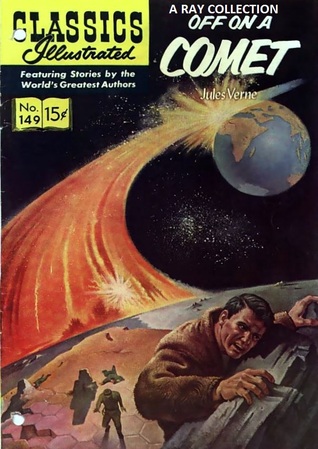 Classics Illustrated 149 of 169 : Off on a Comet (Paperback)