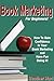 Book Marketing For Beginners