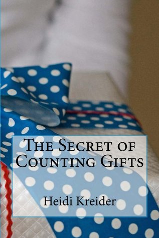 The Secret of Counting Gifts (Liz's Legacy, #1)