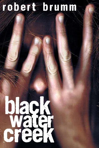Black Water Creek (Kindle Edition)