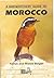 A Birdwatchers' Guide To Morocco by Patrick Bergier
