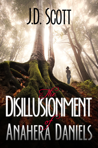 The Disillusionment of Anahera Daniels (Paperback)