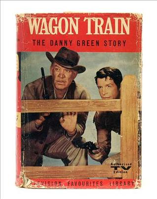 The Danny Green Story(Wagon Train)