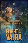 Flight of the Vajra