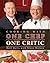Cooking with One Chef One Critic