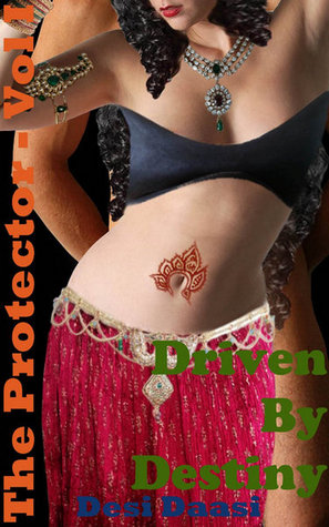 Driven by Destiny (The Protector, #1)
