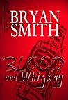 Blood and Whiskey