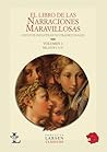 El libro de las narraciones maravillosas / The Book of Wonderful Stories, Vol. 1