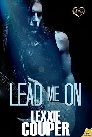 Lead Me On (Heart of Fame, #5)