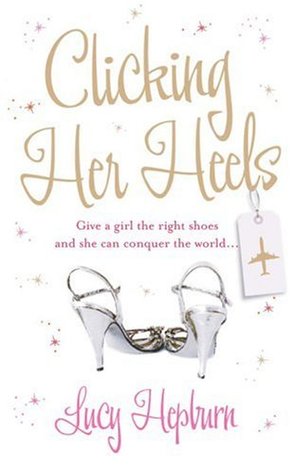 Clicking Her Heels (Paperback)
