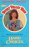 Hard Choices (Sweet Valley High, #43)