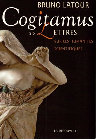 Cogitamus : Six lettres sur les humanités scientifiques