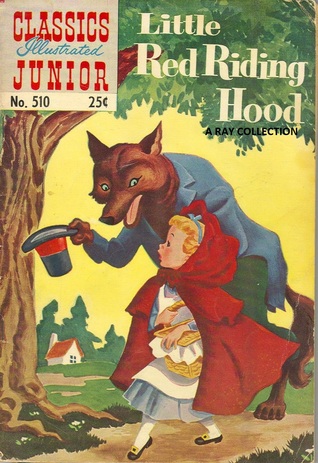 Classics Illustrated Junior 10 of 77 : 510 Little Red Riding Hood (Paperback)