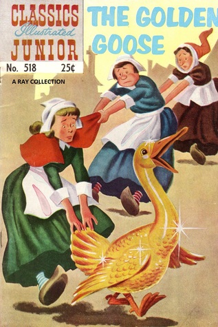 Classics Illustrated Junior 18 of 77 : 518 Golden Goose