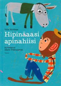 Hipinäaasi apinahiisi (Hardcover)