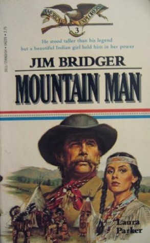 Jim Bridger: Mountain Man (Paperback)
