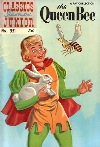 Classics Illustrated Junior 51 of 77 : 551 Queen Bee (Paperback)