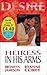 Heiress in His Arms: in Bed...