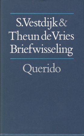 S. Vestdijk & Theun de Vries: briefwisseling (Hardcover)