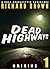 Dead Highways: Origins (Book 1)