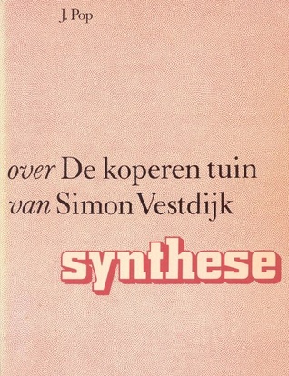 Over 'De koperen tuin' van Simon Vestdijk (Synthese)