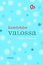 Lumilyhdyn valossa