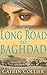 Long Road to Baghdad (Long ...