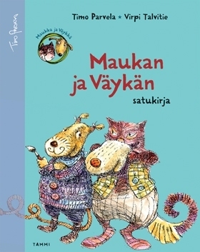 Maukan ja Väykän satukirja (Hardcover)