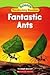 Fantastic Ants