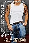 Broken Fences by Kelly Gendron