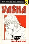Yasha, Vol. 6 Yasha, Vol. 6
