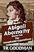 The Inexplicable Expenditure (Abigail Abernathy Volume 2)