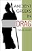 Ancient Greeks in Drag: The Liberation of Thebes and Other Acts of Heroic Transvestism