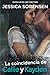 La coincidencia de Callie y Kayden by Jessica Sorensen