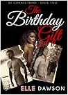 The Birthday Gift (The Re-Connection Series, #2)