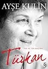 Türkan by Ayşe Kulin