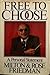 Free to Choose: A Personal Statement
