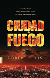 Portada de Ciudad de fuego, de Robert Ellis