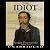 The Idiot