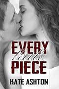 Every Little Piece