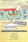 Implementing Philosophy in Elementary Schools: The Washington Elementary School Philosophy Project