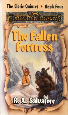 The Fallen Fortress (Forgotten Realms: The Cleric Quintet, #4)